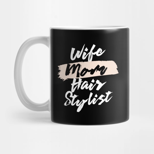 Cute Wife Mom Hair Stylist Gift Idea by BetterManufaktur